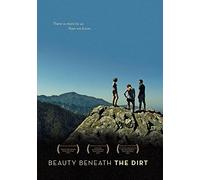 Beauty Beneath the Dirt