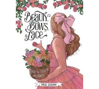 Beauty, Bows, and Lace : Color the Coquette Aesthetic
