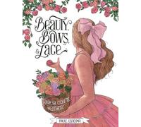 Beauty, Bows, and Lace: Color the Coquette Aesthetic (Adult Coloring)