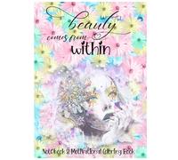 Beauty Comes From Within Coloring Notebook