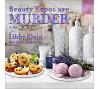 Beauty Expos Are Murder (The Poppy McAllister Series)