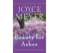 Beauty for Ashes: Receiving Emotional Healing