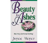 Beauty for Ashes: Receiving Emotional Healing