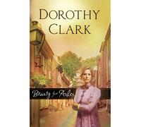 Beauty for Ashes (Steeple Hill Single Title)