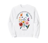 Beauty From Ashes Isaiah 61:3 Christian Floral Heart Design Sweatshirt