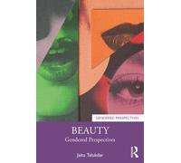 Beauty : Gendered Perspectives