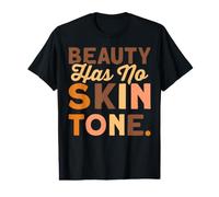 Beauty Has No Skin Tone Black History Month Value Graphic T-Shirt