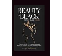 Beauty in Black (2026) Series Guide: Exploring the Cast, Plot, Power Struggles, and Behind-the-Scenes of Tyler Perry’s Hit Netflix Drama