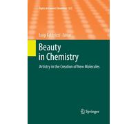 Beauty in Chemistry : Artistry in the Creation of New Molecules