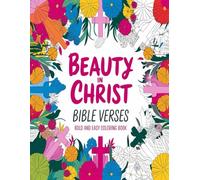 Beauty In Christ Bible Verse Bold and Easy Coloring Book for Adults and Teens with 88 Unique Designs - Devotional Coloring Book for Women and Men, Christian Christmas Gift
