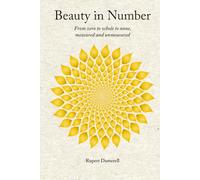 Beauty in Number: From zero to whole to none, measured and unmeasured
