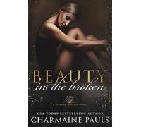 Beauty in the Broken: A Diamond Magnate Novel (Diamonds Are Forever Trilogy: A Dark Mafia Romance)