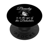 Beauty is in the Eye of the Beholder PopSockets Adhesive PopGrip