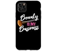 Beauty Is My Business Beautician Studio Make Up Artist Case for iPhone 11 Pro Max