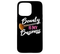 Beauty Is My Business Beautician Studio Make Up Artist Case for iPhone 15 Pro Max