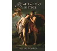 Beauty, Love and Justice