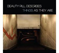 Beauty Pill - Beauty Pill Describes Things As They Are [VINYL]