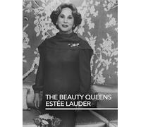 Beauty Queens: Estée Lauder