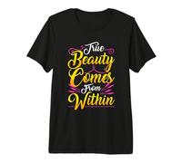 Beauty Quotes Design for Self Love - Comes from Within Premium T-Shirt