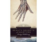 Beauty Secrets of the Martyrs