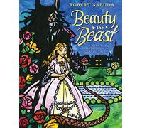 Beauty & the Beast: A Pop-Up Book of the Classic Fairy Tale