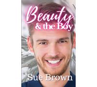 Beauty & the Boy: an M/M Daddy Romance: 6 (Bearytales in the Wood)