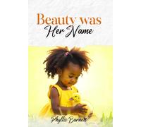 BEAUTY WAS HER NAME