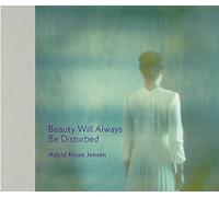 Beauty Will Always Be Disturbed