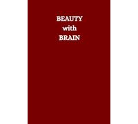 BEAUTY WITH BRAIN