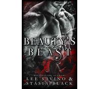Beauty's Beast: a Dark Romance (Beauty and the Rose)