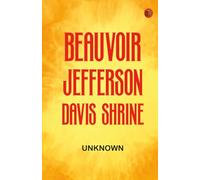 Beauvoir: Jefferson Davis Shrine
