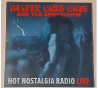 Beaux Gris Gris & The Apocalypse - Hot Nostalgia Radio Live - Triple LP