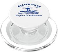 Beaver Falls No Place Id Rather Come, Adult Humor Dad Joke PopSockets PopGrip for MagSafe