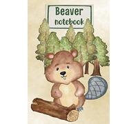 Beaver Notebook: Cute Back to School Journal (6"x9" 100 pages Wide Lined A5)