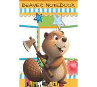 Beaver Notebook: Cute Beaver Journal for Kids and Daily Planner. Track Homework Activities and Daily Schedules. Plenty of Room for Writing Notes. Fun ... to Carry on the Go. |6 X 9 Inches, 110 Pages|