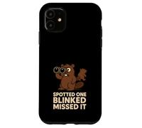 Beaver Spotter Gift River Wildlife Watch I Saw The Beaver Case for iPhone 11