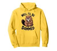 Beaver Well I’ll Be Dammed Funny Pun Design Pullover Hoodie