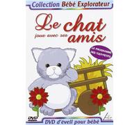 BEBE EXPLORATEUR VOL 4: LE CHAT JOUE AVEC SES AMIS