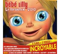 Bébé Lilly - Le Megamix 2010