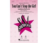 Bebe Rexha: You Can't Stop the Girl: Mixed Choir and Accomp.: ShowTrax CD