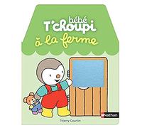 Bébé T'choupi A la ferme