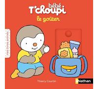 Bébé T'choupi - Le goûter