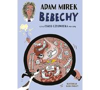 Bebechy czyli ciało człowieka pod lupą