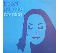 Bebel Gilberto - So Nice - Ziriguiboom