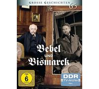 Bebel und Bismarck: Grosse Geschichten 65