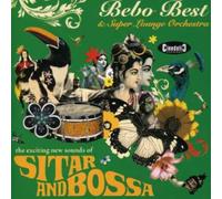 Bebo Best & Super Lounge Orc - Sitar and Bossa