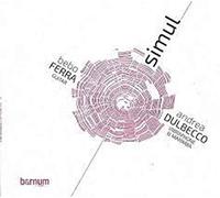 Bebo Ferra & Andrea Dulbecco - Simul