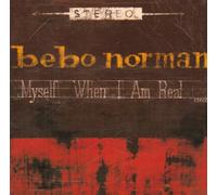 Bebo Norman - Myself When I Am Real