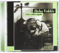 Bebo Valdes - Bebo Rides Again