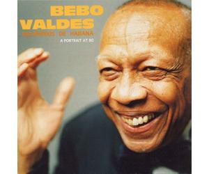 Bebo Valdes - Recuerdos de Habana - A Portrait at 80 (2CD)